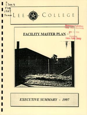 Lee College Facility Master Plan: Executive Summary