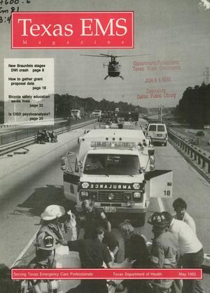 Texas EMS Magazine, Volume 13, Number 4, May 1992