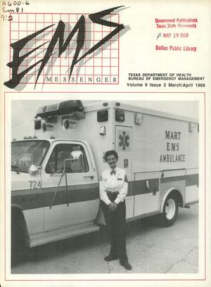 Primary view of object titled 'Texas EMS Messenger, Volume 9, Number 2, March/April 1988'.