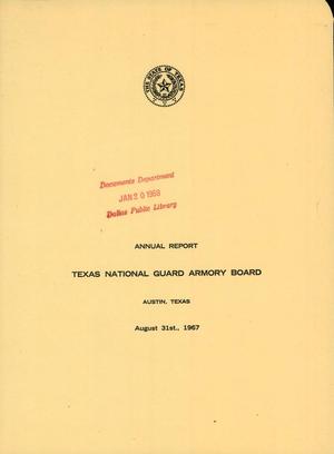 Primary view of object titled 'Texas National Guard Armory Board Annual Report: 1967'.
