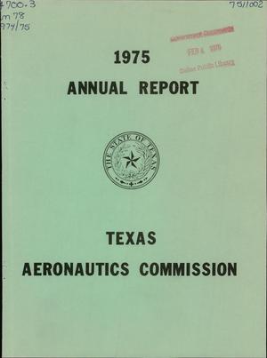 Primary view of object titled 'Texas Aeronautics Commission Annual Report: 1975'.