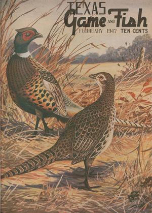 Texas Game and Fish, Volume 5, Number 3, February 1947