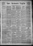 Thumbnail image of item number 1 in: 'The San Antonio Light (San Antonio, Tex.), Vol. 4, No. 4, Ed. 1, Friday, January 4, 1884'.