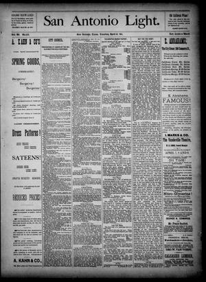 The San Antonio Light (San Antonio, Tex.), Vol. 4, No. 85, Ed. 1, Tuesday, April 8, 1884