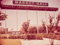 Thumbnail image of item number 1 in: '[Market Hall Sign, Ground View #2]'.