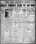Thumbnail image of item number 1 in: 'The San Antonio Light (San Antonio, Tex.), Vol. 42, No. 327, Ed. 1 Tuesday, December 12, 1922'.