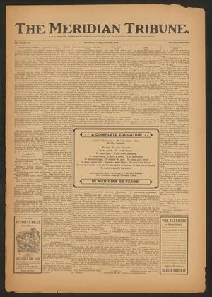 Primary view of object titled 'The Meridian Tribune. (Meridian, Tex.), Vol. 11, No. 43, Ed. 1 Friday, April 6, 1906'.