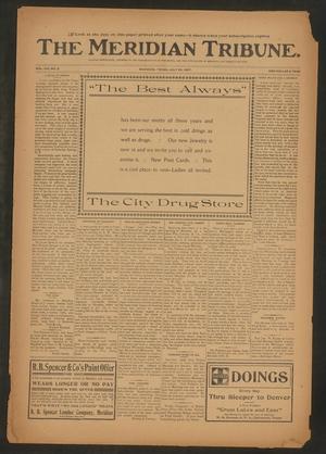 The Meridian Tribune. (Meridian, Tex.), Vol. 13, No. 8, Ed. 1 Friday, July 26, 1907