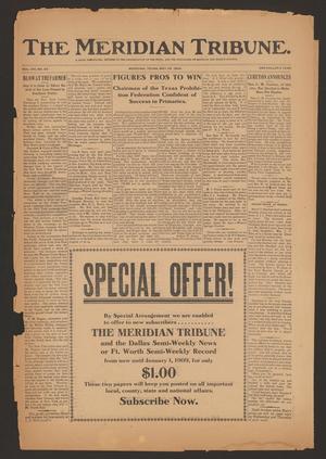 The Meridian Tribune. (Meridian, Tex.), Vol. 13, No. 52, Ed. 1 Friday, May 29, 1908
