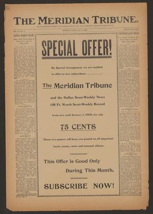 The Meridian Tribune. (Meridian, Tex.), Vol. 14, No. 9, Ed. 1 Friday, July 31, 1908