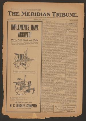 The Meridian Tribune. (Meridian, Tex.), Vol. 17, No. 37, Ed. 1 Friday, February 16, 1912