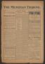 Newspaper: The Meridian Tribune. (Meridian, Tex.), Vol. 18, No. 37, Ed. 1 Friday…