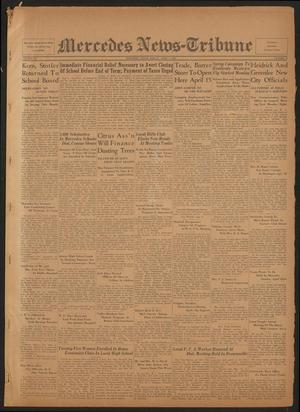 Mercedes News-Tribune (Mercedes, Tex.), Vol. 20, No. 13, Ed. 1 Friday, April 7, 1933