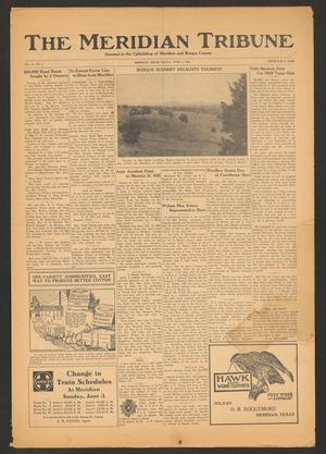 The Meridian Tribune (Meridian, Tex.), Vol. 34, No. 1, Ed. 1 Friday, June 1, 1928