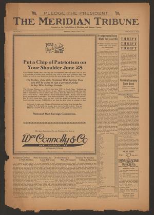 The Meridian Tribune (Meridian, Tex.), Vol. 24, No. 1, Ed. 1 Friday, June 14, 1918