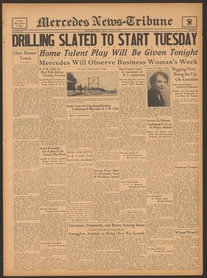 Mercedes News-Tribune (Mercedes, Tex.), Vol. 21, No. 9, Ed. 1 Friday, March 9, 1934