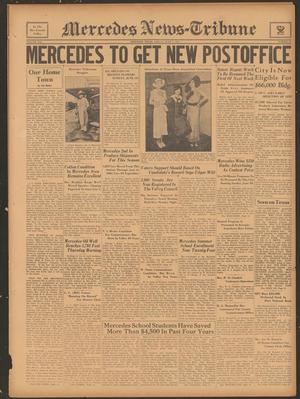 Primary view of object titled 'Mercedes News-Tribune (Mercedes, Tex.), Vol. 21, No. 22, Ed. 1 Friday, June 8, 1934'.