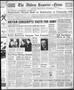 Thumbnail image of item number 1 in: 'The Abilene Reporter-News (Abilene, Tex.), Vol. 58, No. 327, Ed. 2 Wednesday, April 26, 1939'.