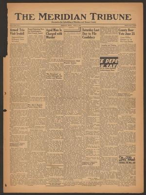 The Meridian Tribune (Meridian, Tex.), Vol. 45, No. 4, Ed. 1 Friday, June 17, 1938