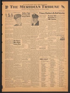 The Meridian Tribune (Meridian, Tex.), Vol. 51, No. 10, Ed. 1 Friday, July 21, 1944