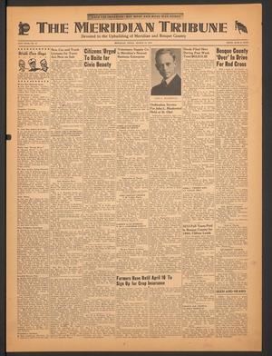 The Meridian Tribune (Meridian, Tex.), Vol. 51, No. 44, Ed. 1 Friday, March 16, 1945
