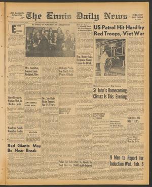 The Ennis Daily News (Ennis, Tex.), Vol. 77, No. 29, Ed. 1 Saturday, February 4, 1967
