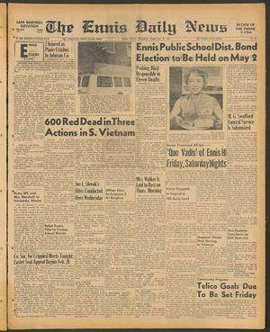 The Ennis Daily News (Ennis, Tex.), Vol. 77, No. 39, Ed. 1 Thursday, February 16, 1967
