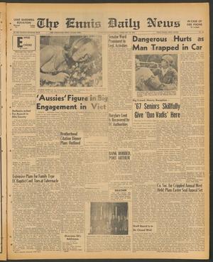 The Ennis Daily News (Ennis, Tex.), Vol. 77, No. 41, Ed. 1 Saturday, February 18, 1967