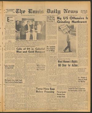 The Ennis Daily News (Ennis, Tex.), Vol. 77, No. 47, Ed. 1 Saturday, February 25, 1967