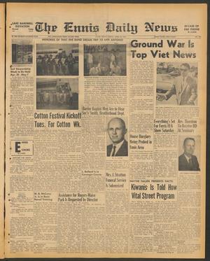 The Ennis Daily News (Ennis, Tex.), Vol. 77, No. 100, Ed. 1 Friday, April 28, 1967