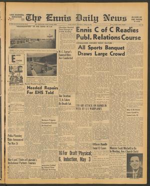 The Ennis Daily News (Ennis, Tex.), Vol. 77, No. 101, Ed. 1 Saturday, April 29, 1967