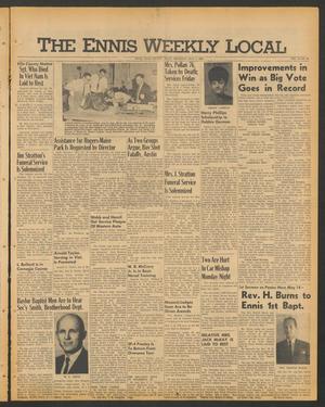 The Ennis Weekly Local (Ennis, Tex.), Vol. 42, No. 18, Ed. 1 Thursday, May 4, 1967