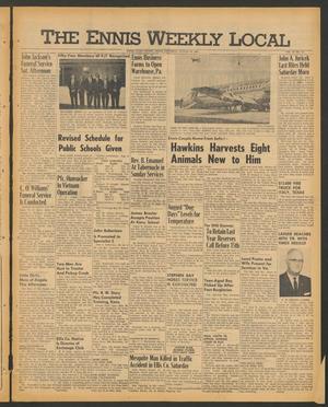 The Ennis Weekly Local (Ennis, Tex.), Vol. 42, No. 32, Ed. 1 Thursday, August 10, 1967