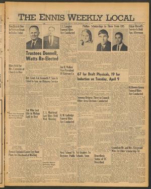 The Ennis Weekly Local (Ennis, Tex.), Vol. 43, No. 15, Ed. 1 Thursday, April 11, 1968