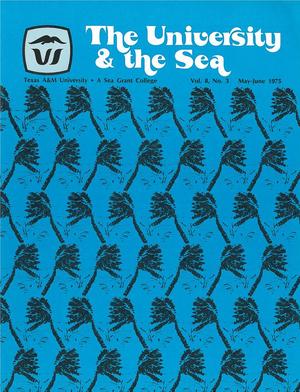 The University and the Sea, Volume 8, Number 3, May-June 1975
