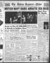 Thumbnail image of item number 1 in: 'The Abilene Reporter-News (Abilene, Tex.), Vol. 60, No. 196, Ed. 2 Friday, December 20, 1940'.