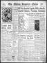 Thumbnail image of item number 1 in: 'The Abilene Reporter-News (Abilene, Tex.), Vol. 61, No. 28, Ed. 2 Monday, July 14, 1941'.