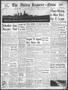 Thumbnail image of item number 1 in: 'The Abilene Reporter-News (Abilene, Tex.), Vol. 61, No. 133, Ed. 2 Monday, October 27, 1941'.