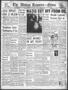 Thumbnail image of item number 1 in: 'The Abilene Reporter-News (Abilene, Tex.), Vol. 62, No. 194, Ed. 2 Monday, January 4, 1943'.