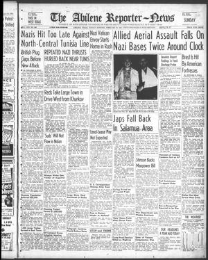 The Abilene Reporter-News (Abilene, Tex.), Vol. 62, No. 249, Ed. 1 Sunday, February 28, 1943