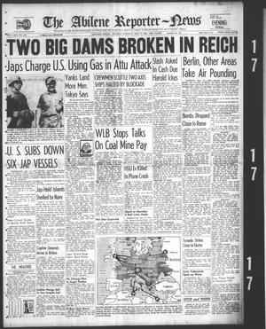 The Abilene Reporter-News (Abilene, Tex.), Vol. 62, No. 329, Ed. 2 Monday, May 17, 1943