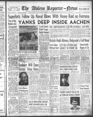 Primary view of object titled 'The Abilene Reporter-News (Abilene, Tex.), Vol. 64, No. 119, Ed. 1 Sunday, October 15, 1944'.