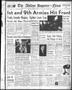 Thumbnail image of item number 1 in: 'The Abilene Reporter-News (Abilene, Tex.), Vol. 64, No. 150, Ed. 2 Thursday, November 16, 1944'.