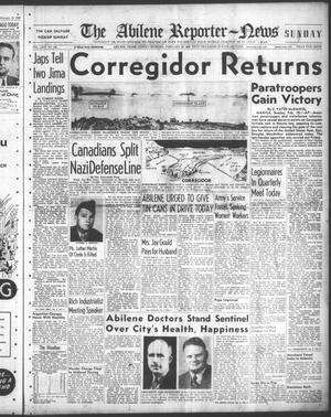 The Abilene Reporter-News (Abilene, Tex.), Vol. 64, No. 239, Ed. 1 Sunday, February 18, 1945
