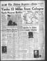 Thumbnail image of item number 1 in: 'The Abilene Reporter-News (Abilene, Tex.), Vol. 64, No. 247, Ed. 2 Monday, February 26, 1945'.