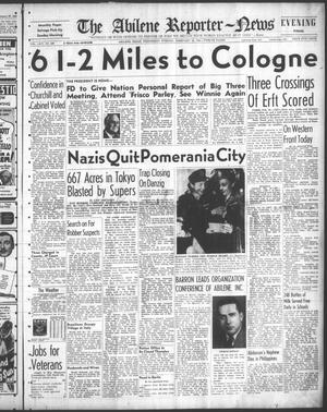 The Abilene Reporter-News (Abilene, Tex.), Vol. 64, No. 249, Ed. 2 Wednesday, February 28, 1945