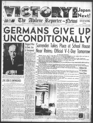 The Abilene Reporter-News (Abilene, Tex.), Vol. 64, No. 316, Ed. 2 Monday, May 7, 1945
