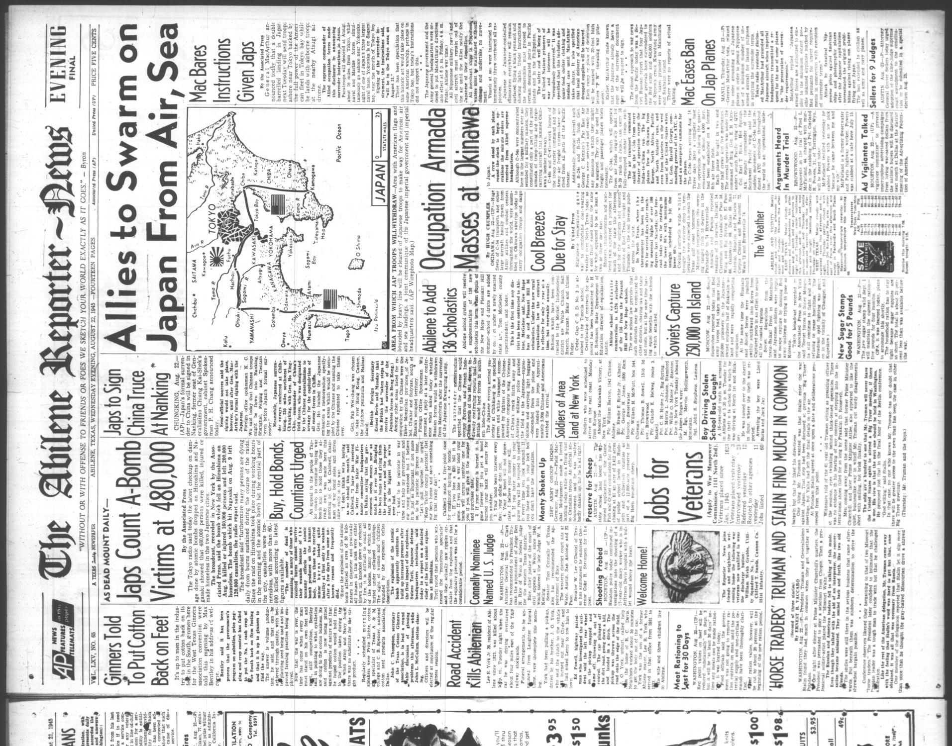 The Abilene Reporter-News (Abilene, Tex.), Vol. 65, No. 65, Ed. 2 Wednesday, August 22, 1945
                                                
                                                    [Sequence #]: 1 of 14
                                                