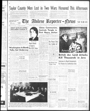 The Abilene Reporter-News (Abilene, Tex.), Vol. 65, No. 144, Ed. 1 Sunday, November 11, 1945