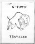 Newspaper: G-Town Traveler (Giddings, Tex.), Vol. [1], No. [1], Ed. 1 Thursday, …
